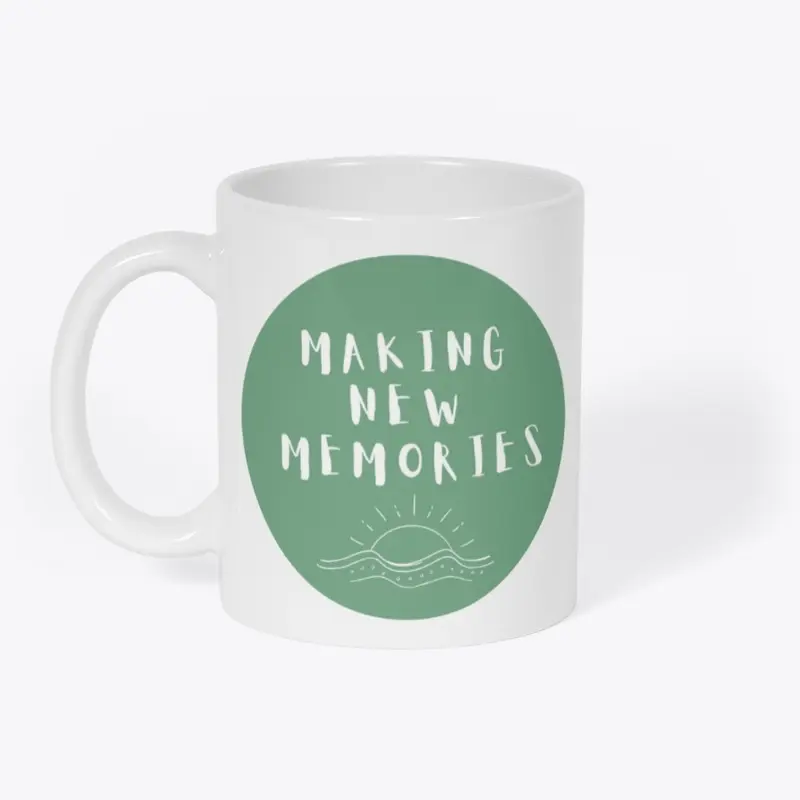 Making New Memories Merch